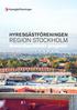 HYRESGÄSTFÖRENINGEN REGION STOCKHOLM. Bostadspolitiskt program