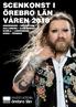 SCENKONST I ÖREBRO LÄN VÅREN 2018 ASKERSUND DEGERFORS HALLSBERG KARLSKOGA KUMLA LINDESBERG NORA ÖREBRO