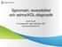 Spirometri, reversibilitet och astma/kol-diagnostik. Josefin Sundh Öl Lungsektionen, Hjärt-lungkliniken USÖ Adj Universitetslektor ÖU