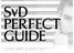 SvD Perfect Guide. SvD Perfect Guide also has an edition i Gothenburg together with Göteborgs-Posten.