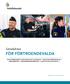 FÖR FÖRTROENDEVALDA POLISFÖRBUNDETS ORGANISATION & STADGAR > MEDLEMSFÖRSÄKRINGAR > MEDLEMSSTÖD > MEDLEMSKOMMUNIKATION > LAGAR & KOLLEKTIVAVTAL