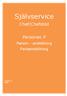 Självservice. Utbildningsmaterial. Personec P. Person - anställning Personec P. Ferieanställning. Ferieanställning med schema. Chef/Chefstöd 1(17)