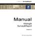 Manual. Artologik Survey&Report. Version 4.2. Artisan Global Media