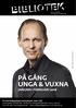 PÅ GÅNG UNGA & VUXNA JANUARI-FEBRUARI 2018