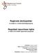 Reglerade återköpstider. Regulated repurchase rights a study of Swedish repurchase programs