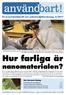 Hur farliga är nanomaterialen?