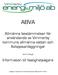 ABVA. Allmänna bestämmelser för användande av Vimmerby kommuns allmänna vatten och Avloppsanläggningar. samt bilaga. Information till fastighetsägare