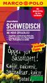 SCHWEDISCH. NIE MEHR SPRACHLOS! Zeigebilder: praktisch beim Einkaufen Umgangssprache: extra Slang-Kapitel Tipps: Fettnäpfchen vermeiden