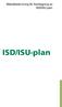 Metodbeskrivning för framtagning av. ISD/ISU-plan. ISD/ISU-plan