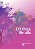 Riktlinjer för Mänskliga rättigheter Piteå kommuns verksamhetsplan utgör plan för mänskliga rättigheter, och dessa riktlinjer tydliggör hur den