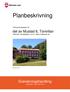 Planbeskrivning. del av Mustad 6, Tonvillan i Mölndal, Tallkottegatan 3 och 5, Västra Götalands län. Tillhörande detaljplan för. Dnr.