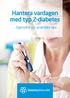 Hantera vardagen med typ 2-diabetes. Egenvård och praktiska tips