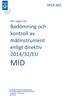 MID SPCR 302. SPs regler för Bedömning och kontroll av mätinstrument enligt direktiv 2014/32/EU