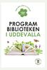 VÅREN 2018 PROGRAM BIBLIOTEKEN I UDDEVALLA