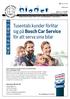 Tusentals kunder förlitar sig på Bosch Car Service för att serva sina bilar