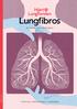 Lungfibros EN SKRIF T OM LUNGFIBROS TEMA LUNGA