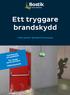 Ett tryggare brandskydd