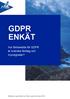 GDPR. Hur förberedda för GDPR är svenska företag och myndigheter?