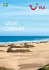 Äntligen semester! Varmt välkommen till Gran Canaria och som gäst hos oss!