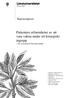 Patienters erfarenheter av att vara vakna under ett kirurgiskt ingrepp En systematisk litteraturstudie
