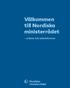 Välkommen till Nordiska ministerrådet. arbete och arbetsformer