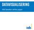 Datavisualisering. IAB Sweden white paper