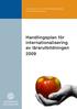 UTBILDNINGS- OCH FORSKNINGSNÄMNDEN FÖR LÄRARUTBILDNING. Handlingsplan för internationalisering av lärarutbildningen 2009