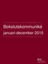 Bokslutskommuniké januari-december 2015