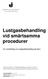 Lustgasbehandling vid smärtsamma procedurer