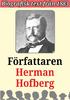 Biografi: Författaren Herman Hofberg Återutgivning av text från Redaktör Mikael Jägerbrand