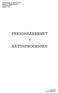 Polisutbildningen vid Umeå universitet Moment 4:3, Fördjupningsarbete Höstterminen 2007 Rapport nr. 468