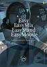 Easy EasyMix EasyStand EasyMobile. Användarvänliga kvalitetsprodukter för professionella storkök