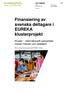 Finansiering av svenska deltagare i EUREKA klusterprojekt