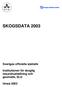 SKOGSDATA Sveriges officiella statistik. Institutionen för skoglig resurshushållning och geomatik, SLU