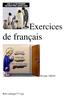 Exercices. de français. Niveau 1MAN. Bon courage!!!! (sg)