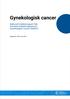 Gynekologisk cancer. Nationell kvalitetsrapport från Svenska Kvalitetsregistret för Gynekologisk Cancer (SQRGC) Diagnosår: 2012-Juni 2016