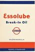 Essolube. Break-In Oil NOBEL-STANDARD INKÖRNINGSOLJA