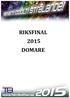 RIKSFINAL!!2015! DOMARE!