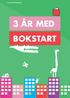 Gertrud Widerberg 3 ÅR MED BOKSTART