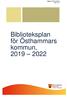 Bilaga 10, KF 146/2018 Sida 1 av 9. Biblioteksplan för Östhammars kommun,
