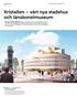 Kristallen vårt nya stadshus och länskonstmuseum