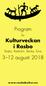 Program augusti för Kulturveckan i Rasbo. Rasbo, Rasbokil, Stavby, Tuna.