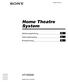 (2) Home Theatre System. Bedienungsanleitung DE. Gebruiksaanwijzing NL. Bruksanvisning SE HT-SS Sony Corporation