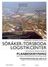 SÖRÅKER-TORSBODA LOGISTIKCENTER Timrå kommun, Västernorrlands län