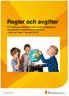 Regler och avgifter. För förskola, fritidshem och annan pedagogisk verksamhet i Katrineholms kommun - från och med 1 januari 2018