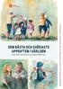 DEN BÄSTA OCH SVÅRASTE UPPGIFTEN I VÄRLDEN
