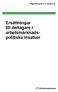 Vägledning 2017:2 Version 2. Ersättningar till deltagare i arbetsmarknadspolitiska