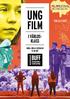 FILMFESTIVAL FÖR STORA OCH SMÅ UNG FILM FRI ENTRE!! I VÄRLDS- KLASS MORA, ORSA & ÄLVDALEN OKT
