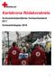 Karlskrona Rödakorskrets. Verksamhetsberättelse Verksamhetsåret 2017 Verksamhetsplan 2018