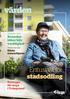 Entusiast för stadsodling. Nybygge för unga i Trångsund. Ett grönare Vårby Boendes idéer blir verklighet. Vårfint i förrådet Bästa rensartipsen